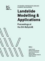 Landslide modelling & applications : proceedings of the 5th Regional Symposium on Landslides in the Adriatic-Balkan Region