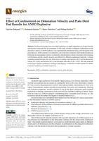 Effect of confinement on detonation velocity and plate dent test results for ANFO explosive