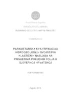 Parametarska kvantifikacija hidrogeoloških svojstava klastičnih naslaga na primjerima pokusnih polja u sjevernoj Hrvatskoj 