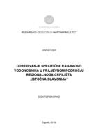 prikaz prve stranice dokumenta Određivanje specifične ranjivosti vodonosnika u priljevnom području regionalnog crpilišta "Istočna Slavonija"